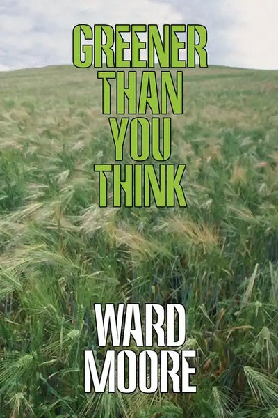 Greener Than You Think - Paperback