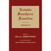 Notable Southern Families. Volume VI - Paperback