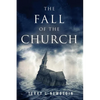 The Fall of the Church - Paperback