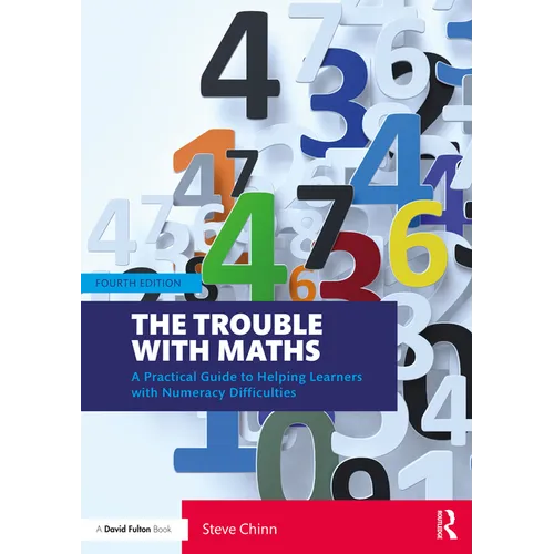 The Trouble with Maths: A Practical Guide to Helping Learners with Numeracy Difficulties - Paperback