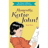 Honestly, Katie John - Paperback