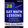 28 SAT Math Lessons to Improve Your Score in One Month - Advanced Course: For Students Currently Scoring Above 600 in SAT Math and Want to Score 800 - Paperback