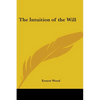 The Intuition of the Will - Paperback