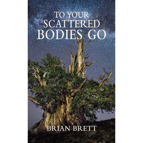 To Your Scattered Bodies Go - Paperback