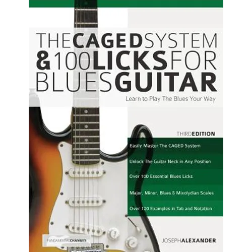 The Caged System and 100 Licks for Blues Guitar - Paperback