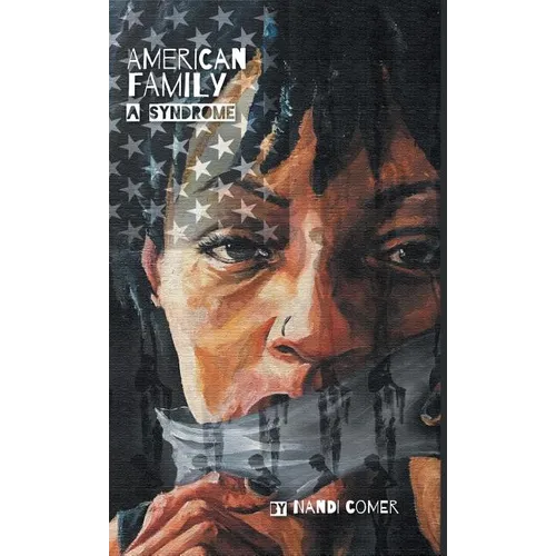 American Family: A Syndrome - Hardcover