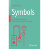 Symbols: An Evolutionary History from the Stone Age to the Future - Hardcover