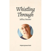 Whistling Through - Paperback