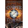 Copper Throne: Book Three in the Mapmaking Magicians Series - Paperback