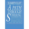A Path Through Suffering - Paperback