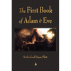 First Book of Adam and Eve - Paperback