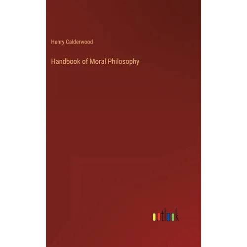 Handbook of Moral Philosophy - Hardcover