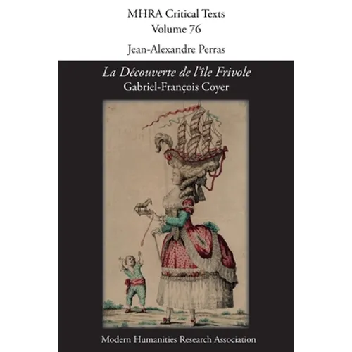 La Découverte de l'Île Frivole: [A Discovery and Description of the Island of Frivola] - Paperback