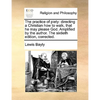 The Practice of Piety: Directing a Christian How to Walk, That He May Please God. Amplified by the Author. the Sixtieth Edition, Corrected. - Paperback