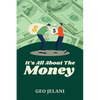 It's All About The Money - Paperback