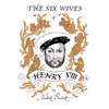 The Six Wives of Henry Viii - Paperback