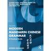 Modern Mandarin Chinese Grammar: A Practical Guide - Paperback