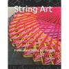 String Art: Steps to make simple String Art Designs - Paperback