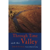 Through Time and the Valley - Paperback