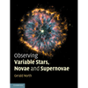 Observing Variable Stars, Novae and Supernovae - Paperback