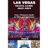 LAS VEGAS travel guide 2023-2024: Your Ultimate Guide to Glitz and Glamour - Paperback