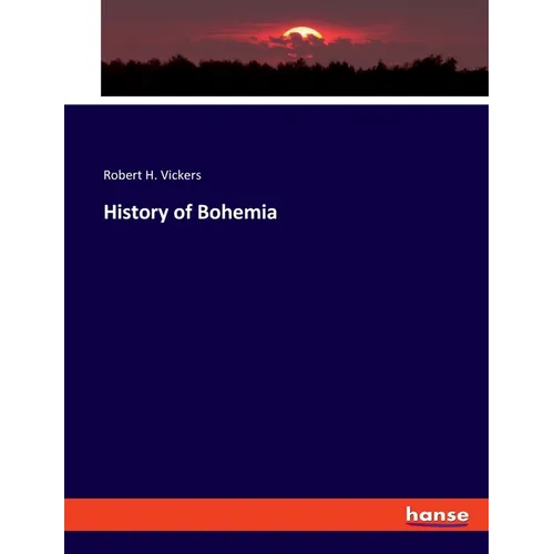 History of Bohemia - Paperback