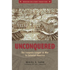 Unconquered: The Iroquois League at War in Colonial America - Hardcover