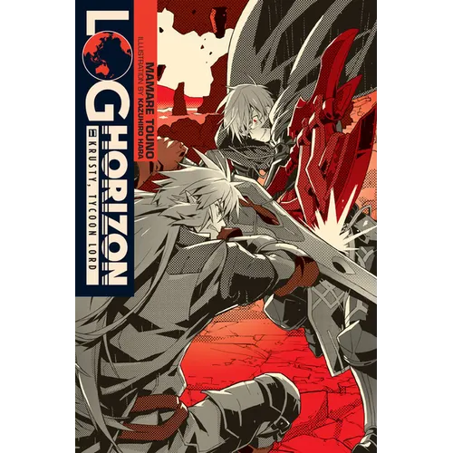 Log Horizon, Vol. 11 (Light Novel): Krusty, Tycoon Lord - Paperback