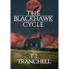 The Blackhawk Cycle - Hardcover