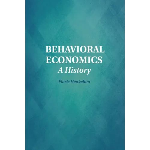 Behavioral Economics - Paperback