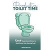 Productive Toilet Time - Paperback