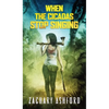 When The Cicadas Stop Singing - Hardcover