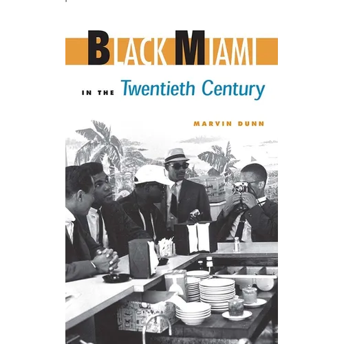 Black Miami in the Twentieth Century - Paperback