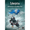 Cyberjutsu: Cybersecurity for the Modern Ninja - Paperback