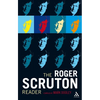 The Roger Scruton Reader - Hardcover