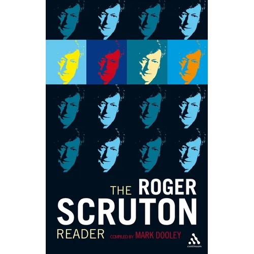 The Roger Scruton Reader - Hardcover