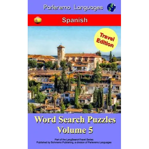Parleremo Languages Word Search Puzzles Travel Edition Spanish - Volume 5 - Paperback