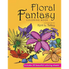 Floral Fantasy Coloring Book - Paperback