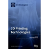 3D Printing Technologies - Hardcover