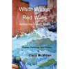 White Water, Red Walls: Rafting the Grand Canyon - Paperback