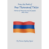 From the Book of 1000 Tales: Stories of Armenia and its people 1892-1922 - Hardcover