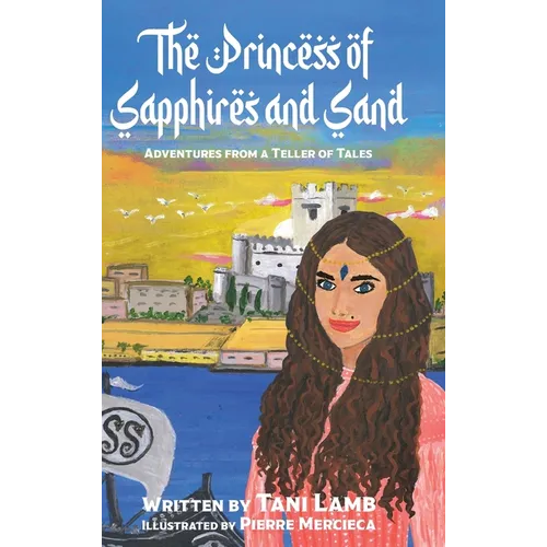 The Princess of Sapphires and Sand - Hardcover
