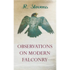 Observations on Modern Falconry - Hardcover