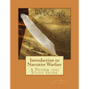 Introduction to Narrative Warfare: A Primer and Study Guide - Paperback