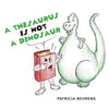 A Thesaurus Is Not A Dinosaur - Paperback