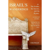 Israel's Wanderings or the Sciiths, the Saxons, and the Kymry: A Connected Account, Tracing the Lost Tribes of Israel Into the British Isles (1885) - Paperback