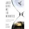 Just Give Me 10 Minutes: A Family's Plea for Returning Warriors - Paperback