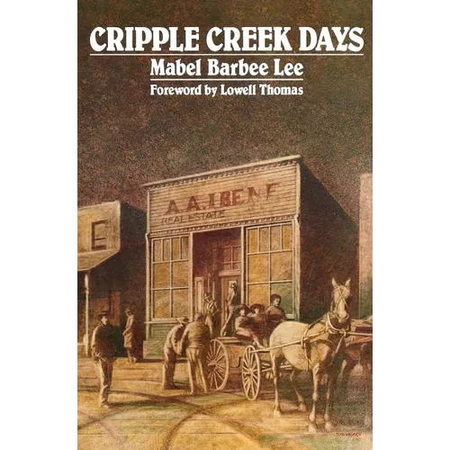 Cripple Creek Days - Paperback
