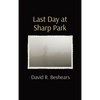 Last Day at Sharp Park - Hardcover