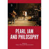 Pearl Jam and Philosophy - Paperback